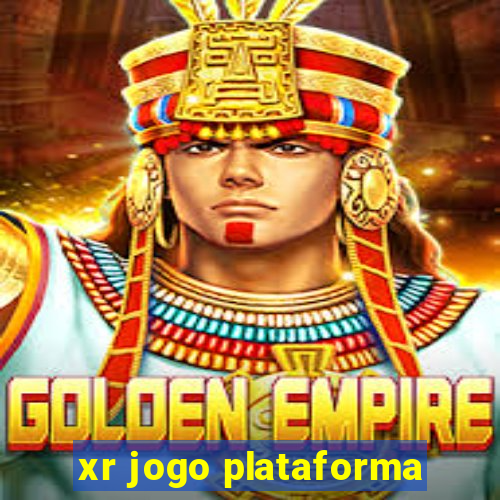 xr jogo plataforma